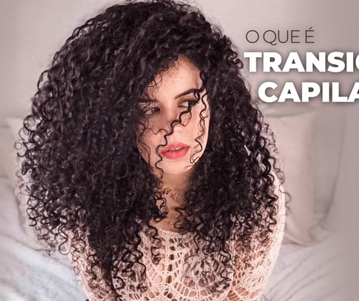 Como passar pela transição capilar mais rápido: 6 dicas práticas ...