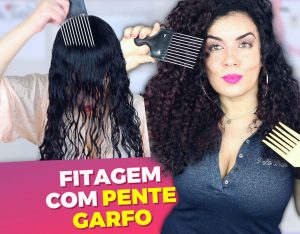 Finalização para soltar e definir os cachos: fitagem com pente garfo