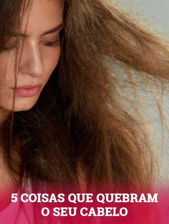 Quebra capilar: 5 erros comuns que deixam seus cabelos mais quebradiços
