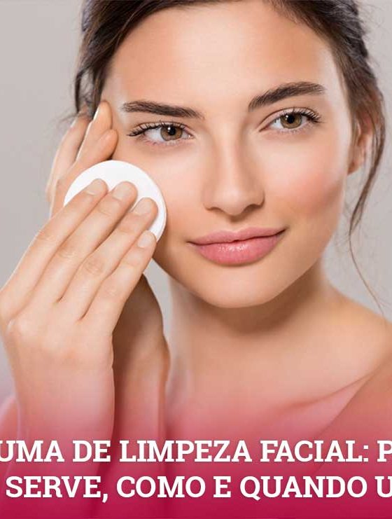 Espuma de Limpeza Facial: para que serve, quando usar e como fazê-la render mais