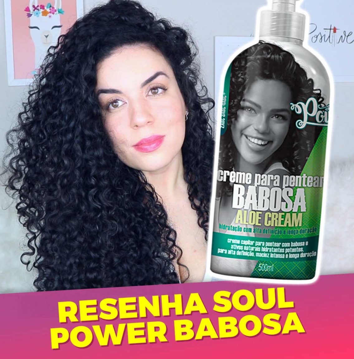 Resenha Soul Power Babosa: creme de pentear para cabelo cacheado, crespo e ondulado