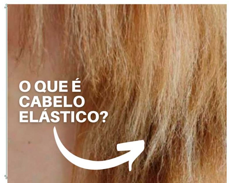 O que é cabelo elástico? 4 causas do fio emborrachado | Luiza Costa Cachuda