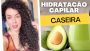 Receita de hidratação capilar caseira para cabelo cacheado com abacate e açúcar